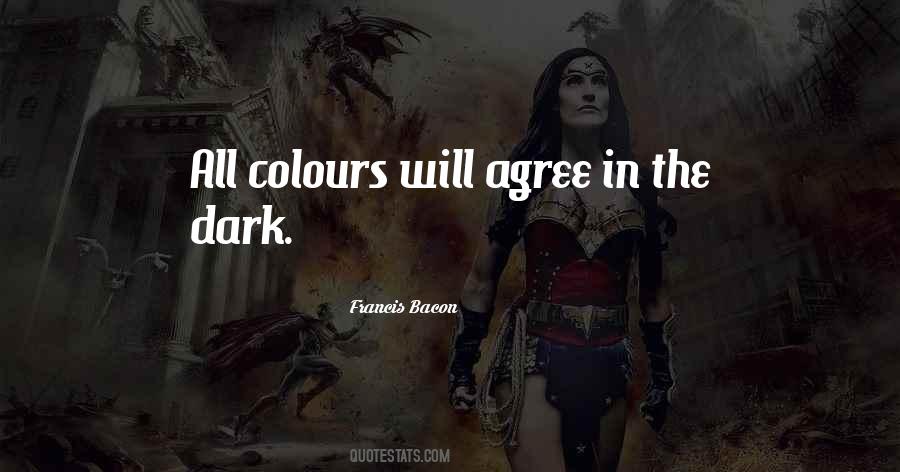 Dark Colour Quotes #1755225