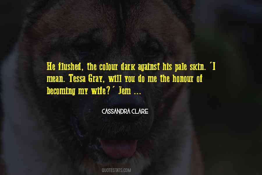 Dark Colour Quotes #34668