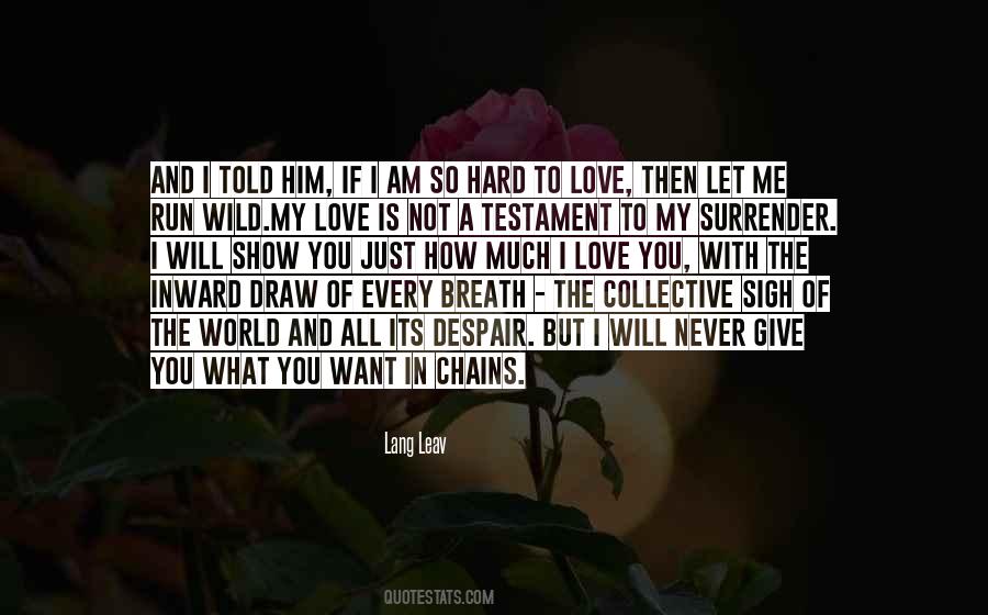 You Love Me So Much Quotes #1055540