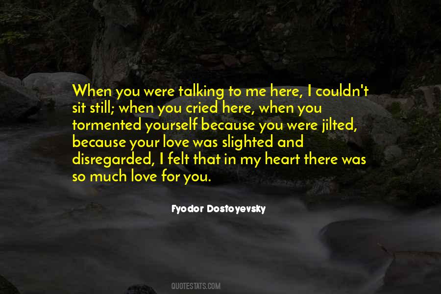 You Love Me So Much Quotes #1696611