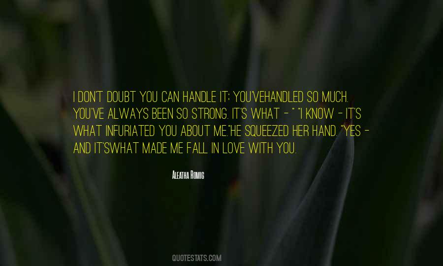 You Love Me So Much Quotes #530449