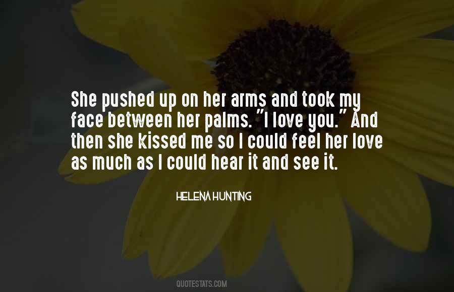 You Love Me So Much Quotes #585236