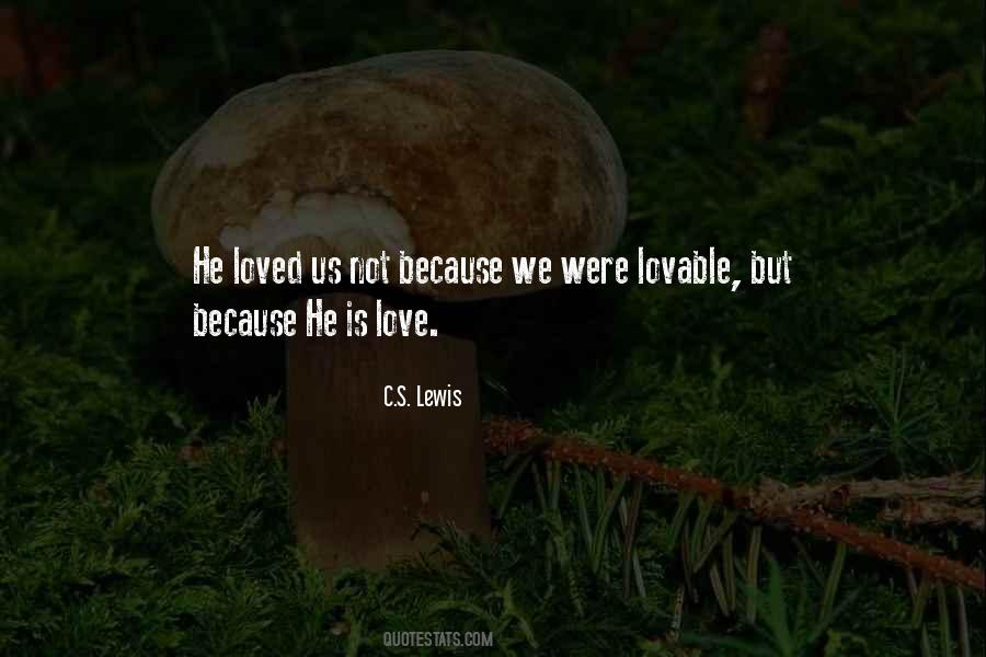 Not Lovable Quotes #1254591