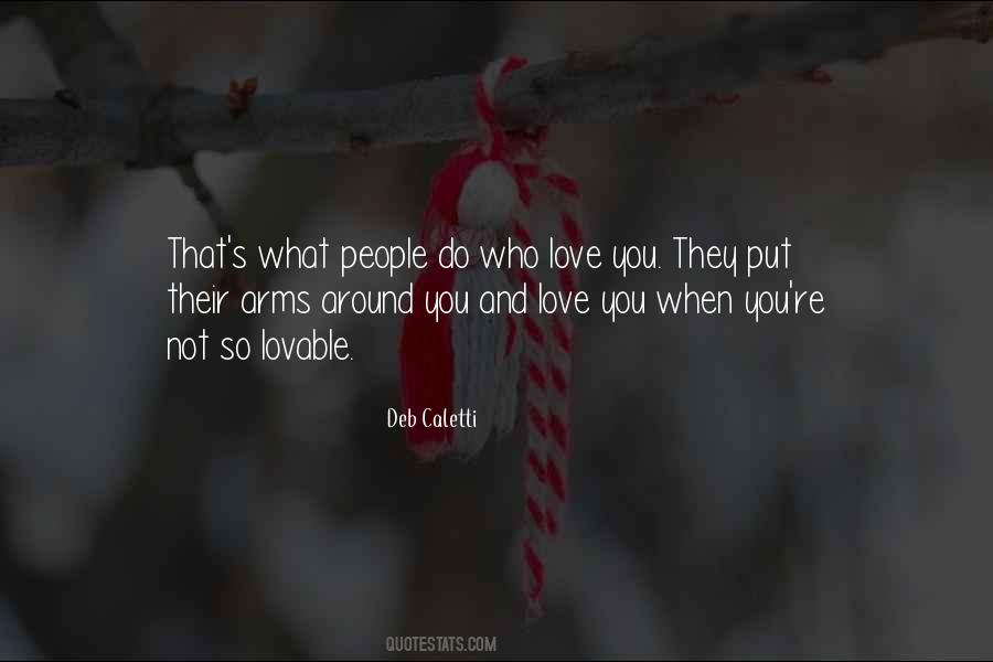 Not Lovable Quotes #717165