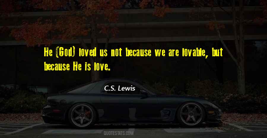 Not Lovable Quotes #924984