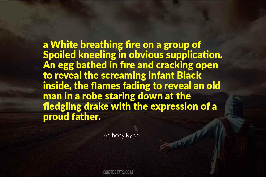 Fire Breathing Quotes #1162016