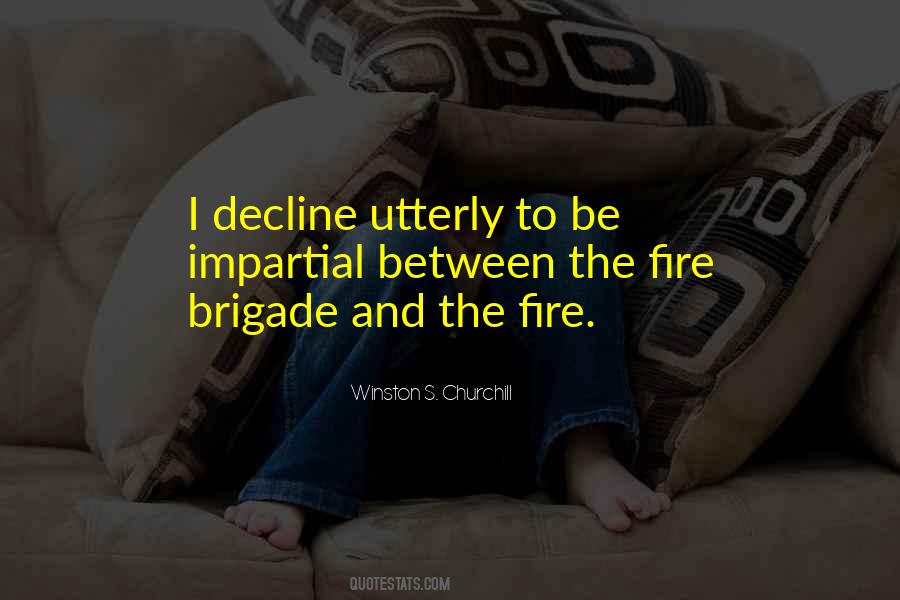 Fire Brigade Quotes #947991