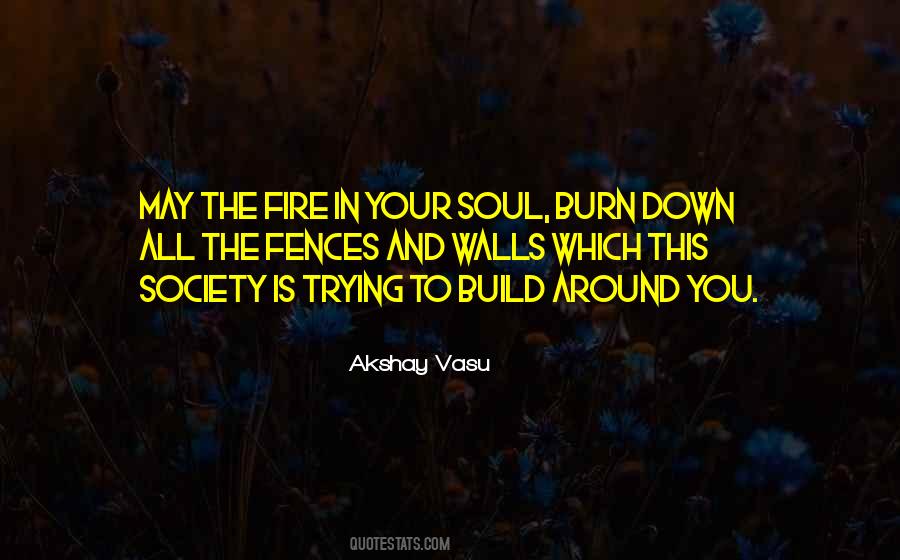 Fire Burn Quotes #276313