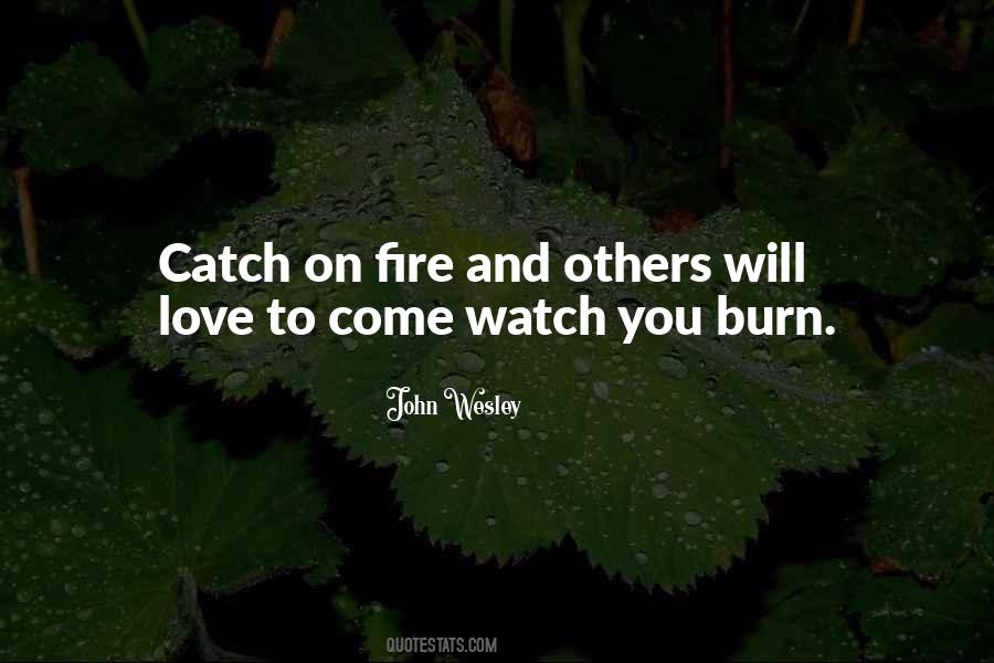Fire Burn Quotes #471120