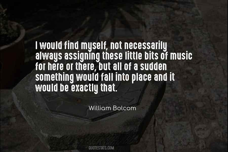 I Find Myself Here Quotes #1797232