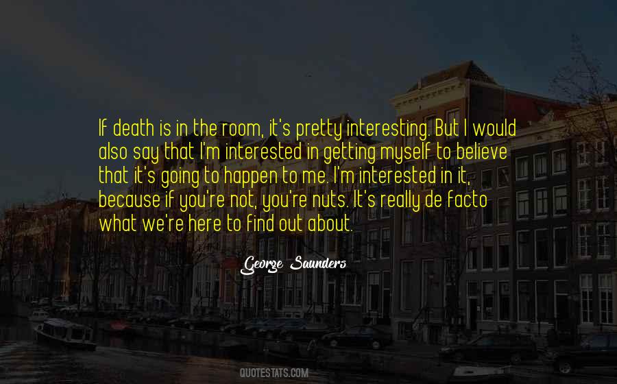I Find Myself Here Quotes #866355