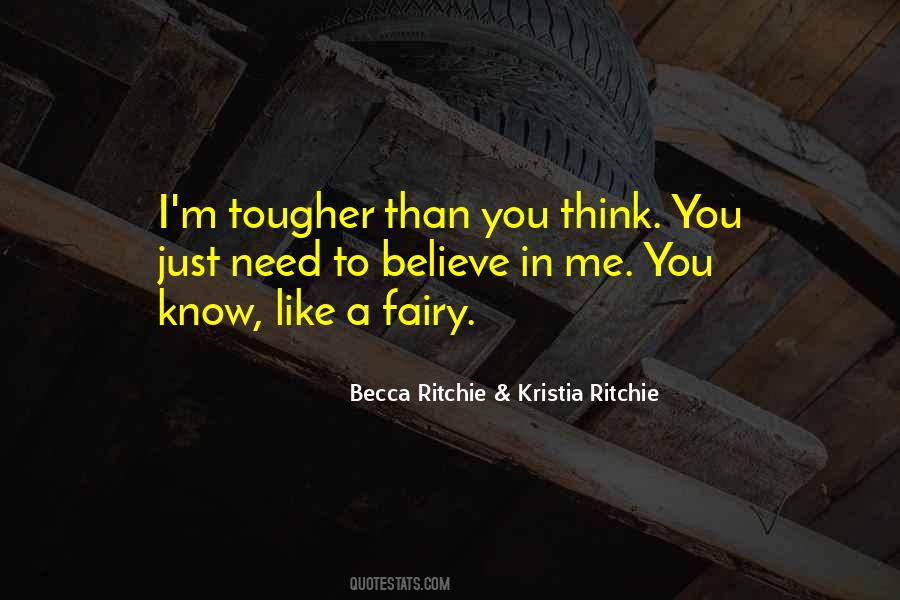 Tougher Than You Think Quotes #601927