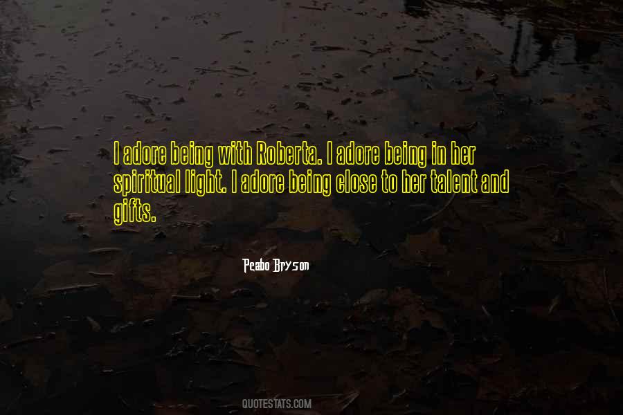 Being Close Quotes #441610