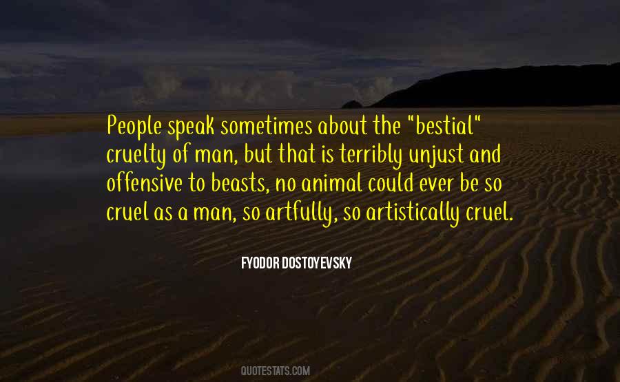 Cruel To Animals Quotes #1750885