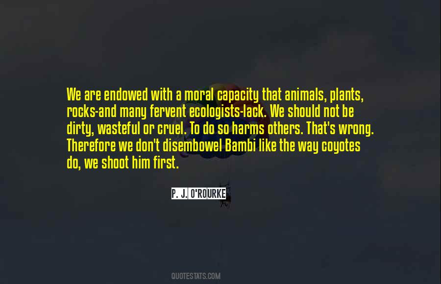 Cruel To Animals Quotes #970707