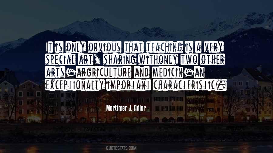 Teaching Is An Art Quotes #1385994