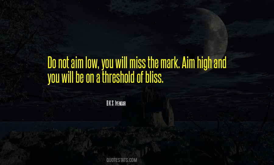 High Aim Quotes #915462