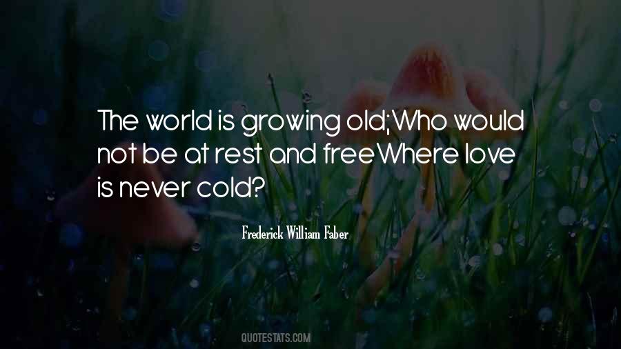 Growing Old Love Quotes #1093342