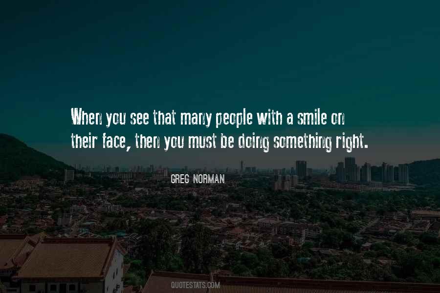 Smile On Their Face Quotes #1051715