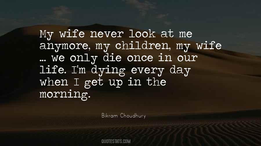 Morning Wife Quotes #1468822
