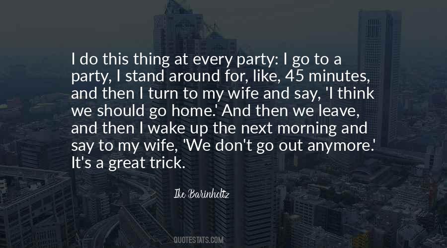 Morning Wife Quotes #1583508