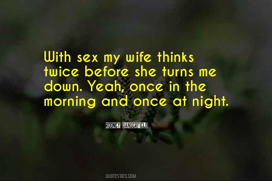 Morning Wife Quotes #178069
