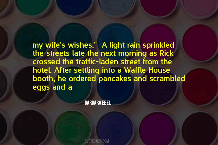Morning Wife Quotes #357407