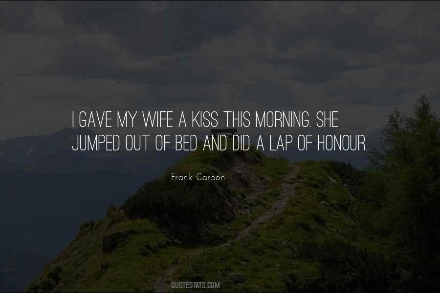 Morning Wife Quotes #641752