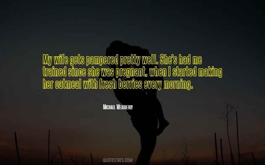 Morning Wife Quotes #771407