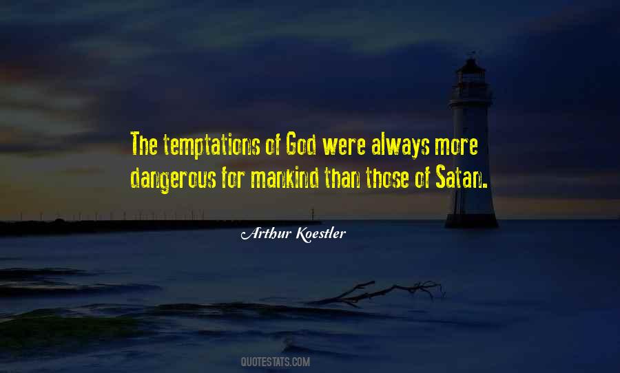 Satan Temptation Quotes #511327