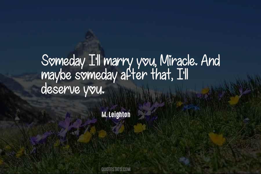 Marry You Someday Quotes #758408