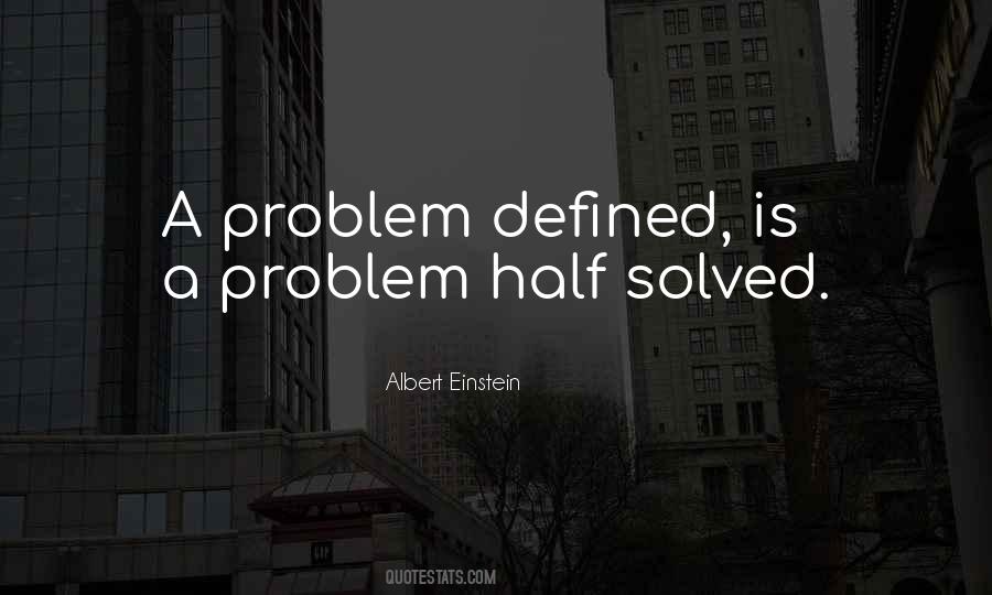 There Is No Problem That Cannot Be Solved Quotes #120412