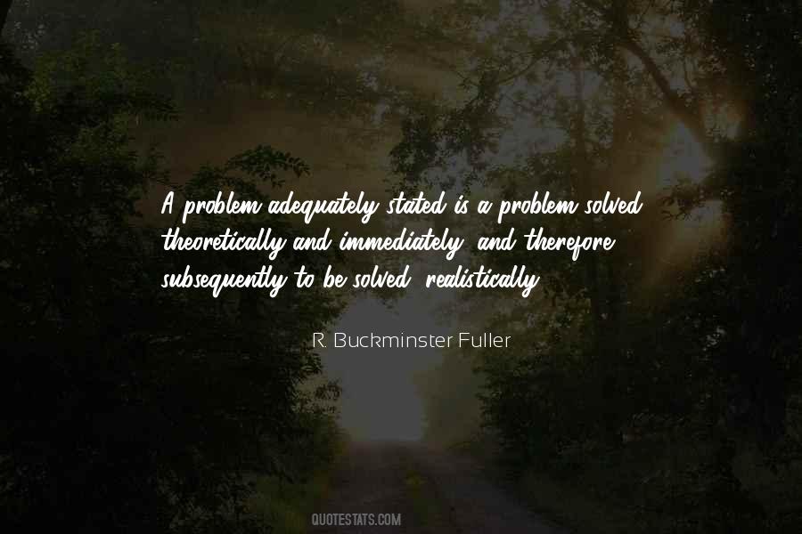 There Is No Problem That Cannot Be Solved Quotes #29014