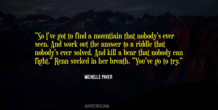 You Got To Try Quotes #35989