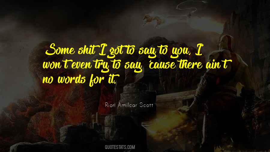 You Got To Try Quotes #462137