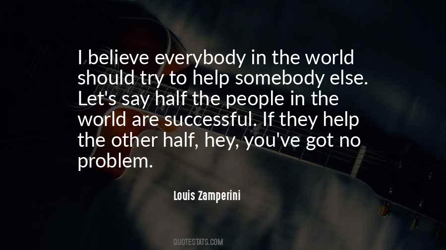 You Got To Try Quotes #655816