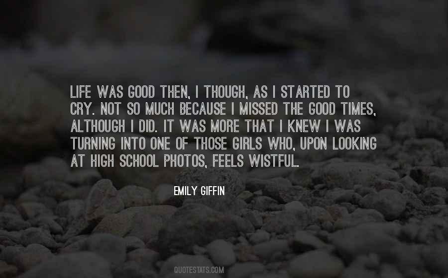 High School Feels Quotes #1603611