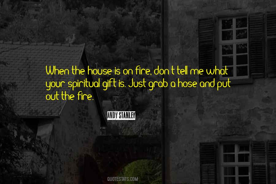 Fire Hose Quotes #1584833