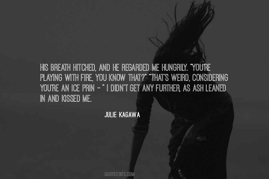 Fire Ice Love Quotes #757577