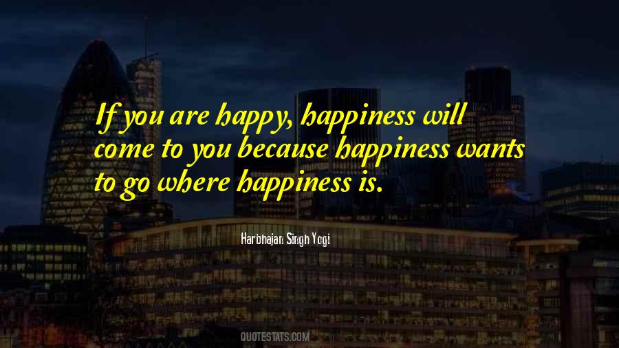 Quotes About Happy Happiness #1131897