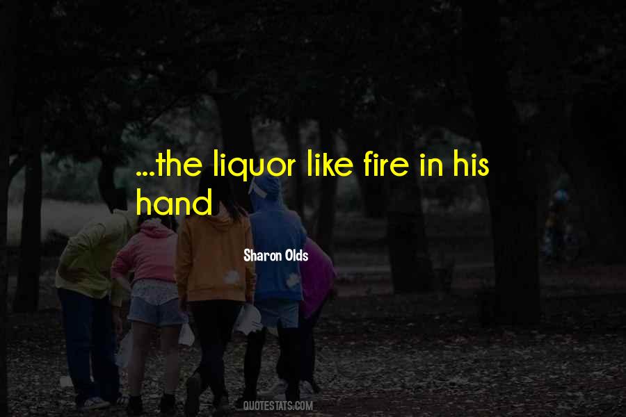 Fire In Hand Quotes #2516