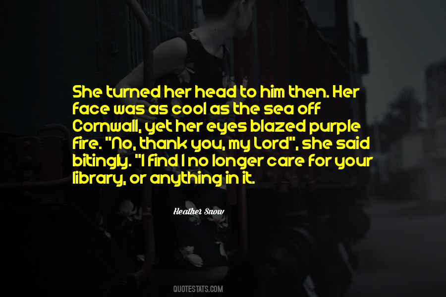 Fire In My Eyes Quotes #1309869
