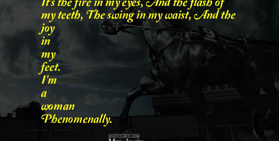 Fire In My Eyes Quotes #1733209