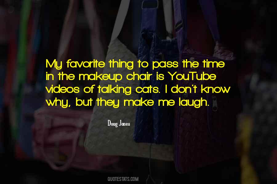 My Videos Quotes #426928