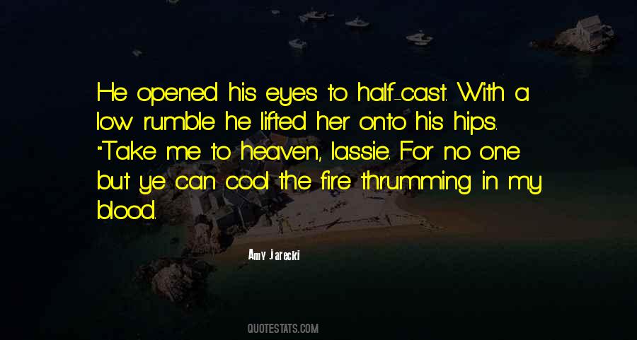 Fire In The Eyes Quotes #367141