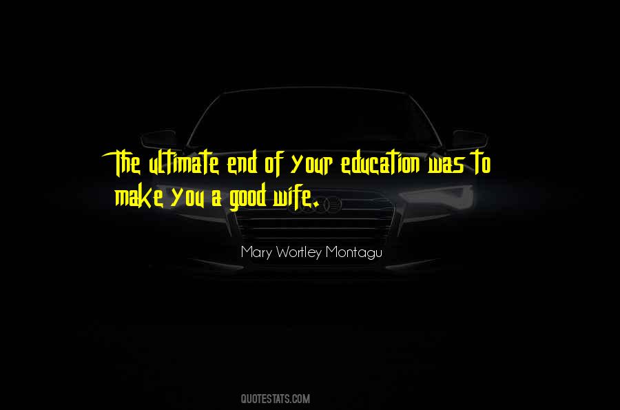 End Of Education Quotes #732643