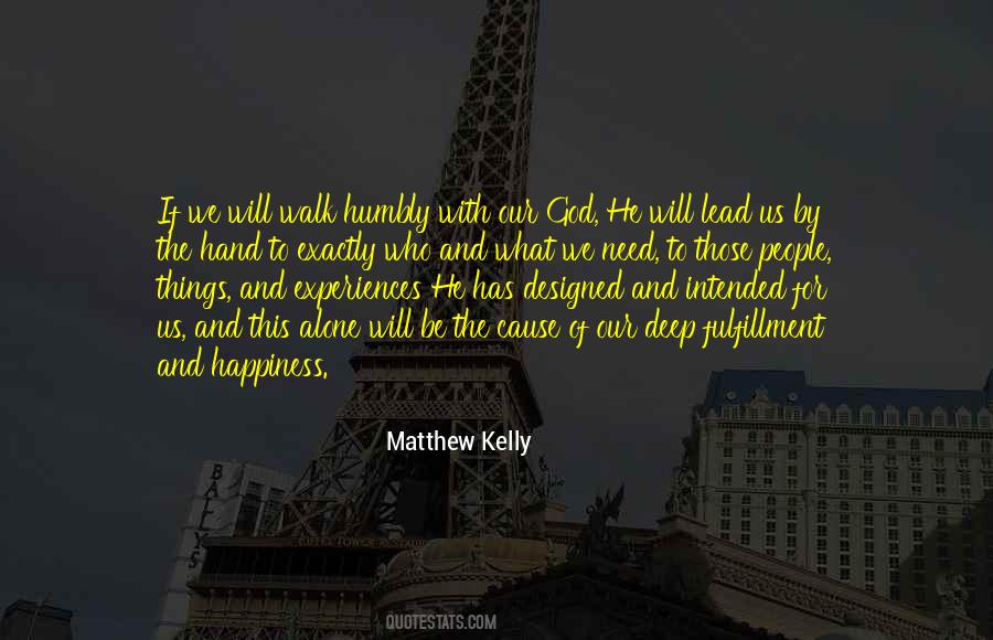 Happiness Fulfillment Quotes #1509652