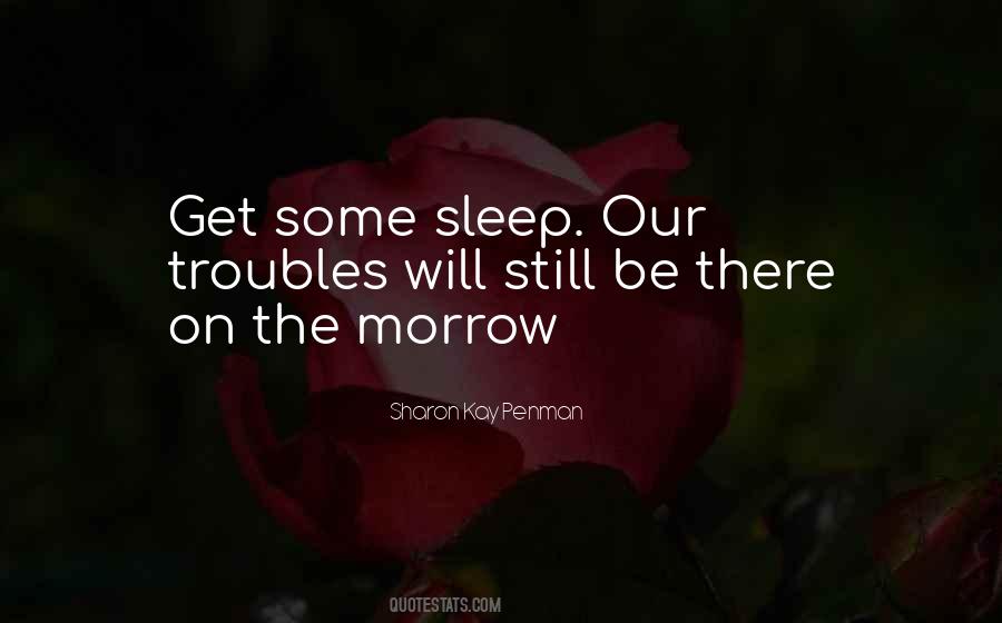 Get Some Sleep Quotes #1835454