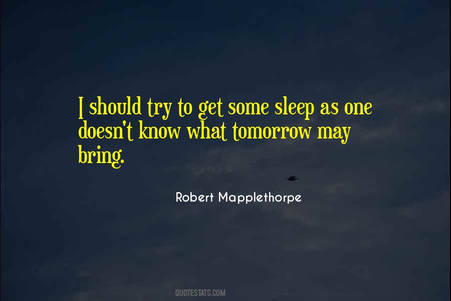 Get Some Sleep Quotes #388009