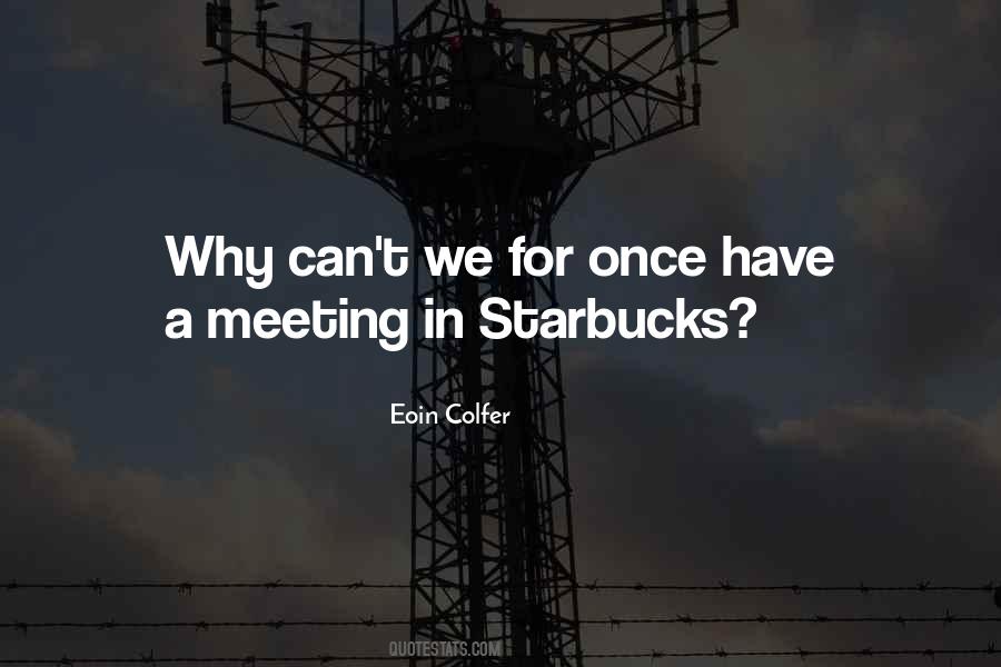 Meeting Humor Quotes #1764245